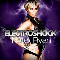 Kate Ryan - Electroshock